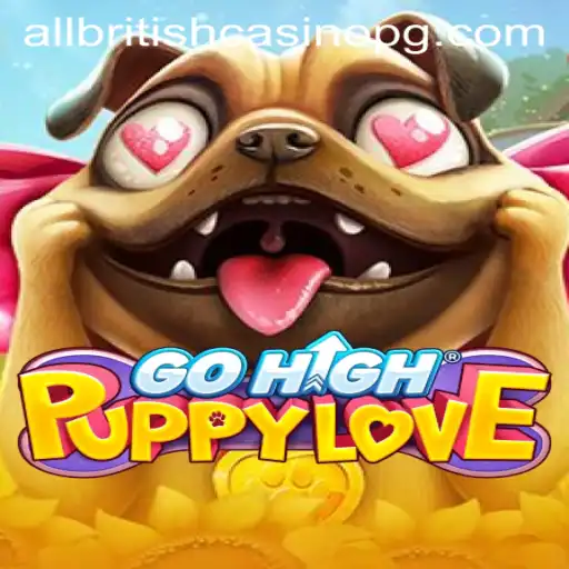 Explore the Enchanting World of GoHighPuppyLove: A New Gaming Sensation