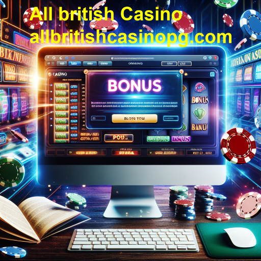 Descubra os Melhores Bônus no All British Casino